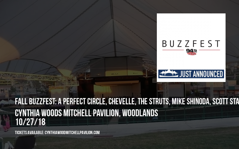 Fall Buzzfest: A Perfect Circle, Chevelle, The Struts, Mike Shinoda, Scott Stapp & Dirty Heads at Cynthia Woods Mitchell Pavilion
