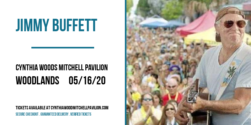 Jimmy Buffett at Cynthia Woods Mitchell Pavilion