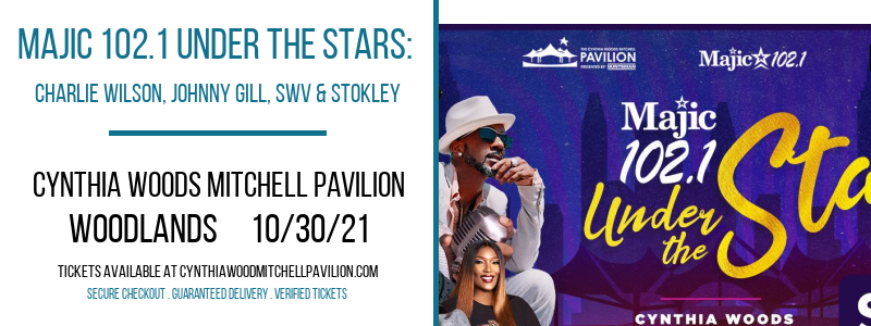 Majic 102.1 Under The Stars: Charlie Wilson, Johnny Gill, SWV & Stokley at Cynthia Woods Mitchell Pavilion