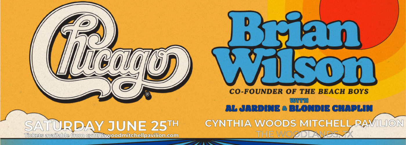 Chicago - The Band, Brian Wilson, Al Jardine & Blondie Chaplin at Cynthia Woods Mitchell Pavilion
