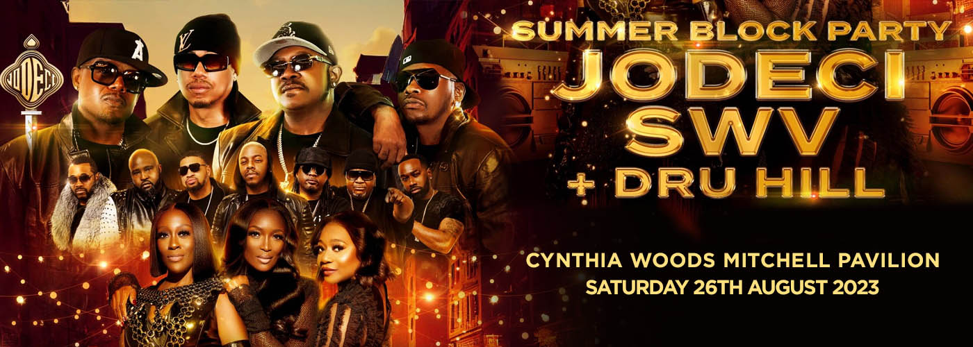 Summer Block Party: Jodeci, SWV & Dru Hill at Cynthia Woods Mitchell Pavilion