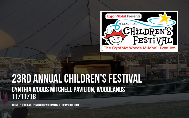 23rd Annual Children's Festival at Cynthia Woods Mitchell Pavilion