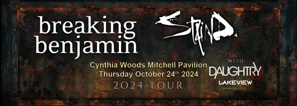 Breaking Benjamin & Staind at The Cynthia Woods Mitchell Pavilion